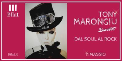 TONY MARONGIU QUARTET DAL SOUL  AL  ROCK 