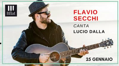 FLAVIO SECCHI CANTA LUCIO DALLA