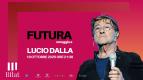 FUTURA  OMAGGIO A LUCIO DALLA