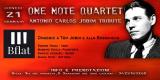 ONE NOTE QUARTET - ANTONIO CARLOS JOBIM TRIBUTE