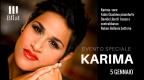 KARIMA ***SPECIAL EVENT***