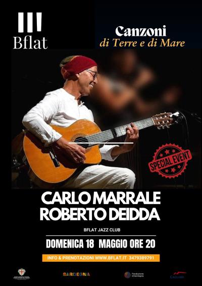 CARLO MARRALE  / ROBERTO DEIDDA ***Special Event***