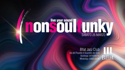 NonSoulFunky live Bflat