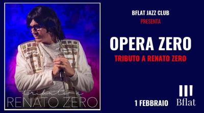 Opera Zero - Tributo a Renato Zero