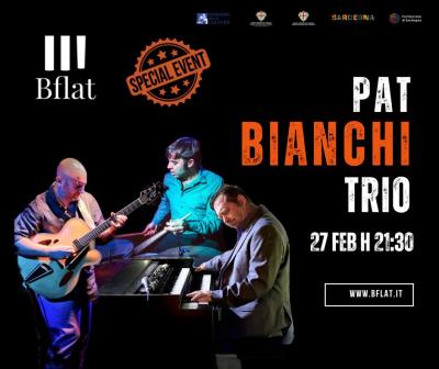 pat bianchi trio *** Special Event***