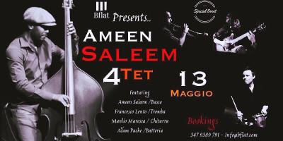 AMEEN SALEEM QUARTET ***SPECIAL EVENT***