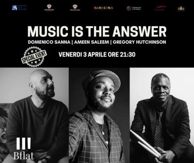 MUSIC IS THE ANSWER DOMENICO SANNA ft AMEEN SALEEM  GREGORY HUTCHINSON *** Special Event***