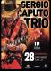 SERGIO CAPUTO TRIO *** Special Event***