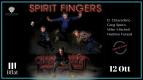 SPIRIT FINGERS  ***Special Event***