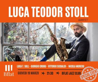 LUCA TEODOR STOLL QUARTET *** Special Event***