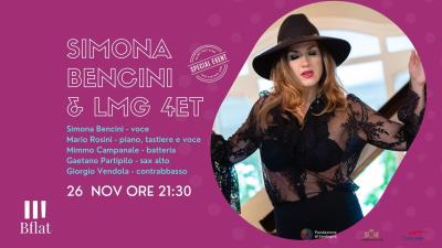 SIMONA BENCINI & LMG QUARTET ***Special Event***