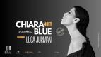 CHIARA BLUE FT LUCA JURMAN ***Special Event***