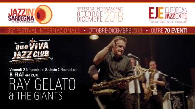 RAY GELATO & THE GIANT *EJE 2018*