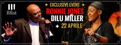 RONNIE JONES & DILU MILLER *EXCLUSIVE EVENT*
