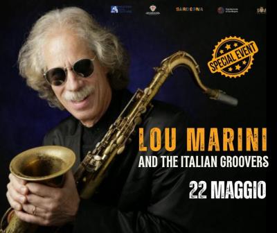 LOU MARINI & AND THE ITALIAN GROOVERS ***Special Event***