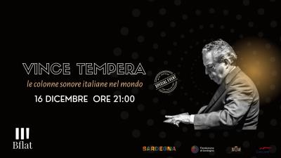 VINCE TEMPERA  - LE COLONNE SONORE ITALIANE NEL MONDO ***Special Event***